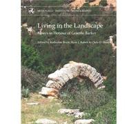 Living In The Landscape Katherine Boyle, Ryan J Rabett, Chris O Hunt (Auteur)