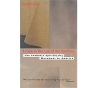 Living in the Lap of the Goddess Cynthia Eller (Auteur)