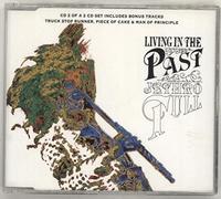LIVING IN THE PAST CD UK CHRYSALIS 1993 4 TRACK PART 2 B/W TRUCK STOP RUNNER, PIECE OF CAKE AND MAN OF PRINCIPLE (CDCHS3970)