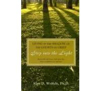 Living In The Shadow Of The Ghosts Of Grief