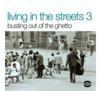 Living in the Streets, Vol. 3 [Vinyl] by VARIOUS ARTISTS [VINYL] NEUF