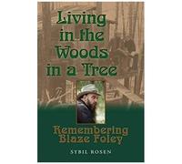 Living In The Woods In A Tree