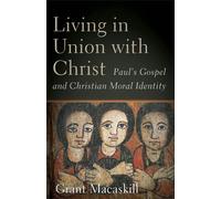 Living In Union With Christ