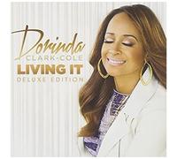 Clark Cole Dorinda – Living It – CD – Édition de luxe (Import)