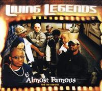 Living Legends - Almost Famous + 3 [Import]