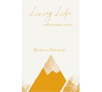 Living Life - and everyday counts