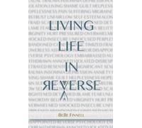 Living Life In Reverse