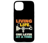 Living Life One Layer at A Time - Impression 3D Geek Coque pour iPhone 15 Plus