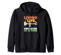 Living Life One Layer at A Time - Impression 3D Geek Sweat à Capuche