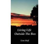 Living Life Outside The Box
