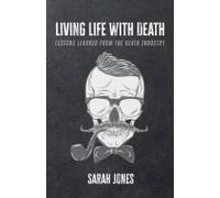 Living Life With Death