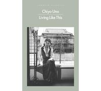 Living Like This - Chiyo Uno - Penguin - ebook (ePub) - Livre
