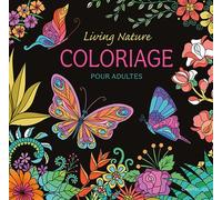 Living Nature - Coloriage pour adultes - Petra Theissen - Chantecler - broché - Livre-jeu
