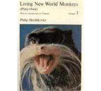 Living New World Monkeys, Platyrrhini: With an Introduction to Primates Philip Hershkovitz (Auteur)