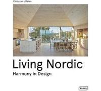 Living Nordic Chris van Uffelen (Auteur)