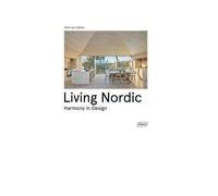 Living Nordic Harmony in Design - Chris Van Uffelen - Braun Publishing - cartonné - Beau livre