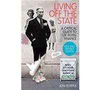 Living Off The State by Jon M Temple Jon M Temple (Auteur)