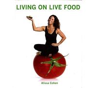 Living on Live Food