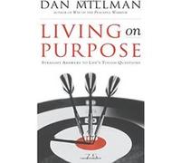 Living on Purpose Dan Millman (Auteur)
