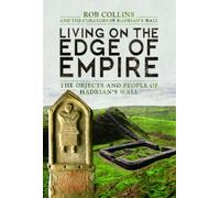 Living on the Edge of Empire by Rob Collins Rob Collins (Auteur)