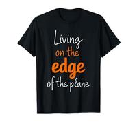 Living on The Edge Plane : Humour Parachutiste T-Shirt
