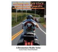 Living on the Edge: Riding with the Vietnam Vets Motorcycle Club in Pennsylvania