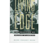 Living On The Edge: The Realities Of Welfare In America