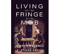 Living On The Fringe Of The Mob