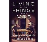 Living On The Fringe Of The Mob