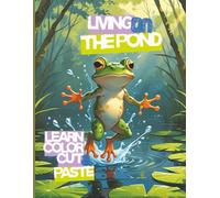 Living on the Pond- Coloring & Handwriting Practice Book for Kids: Bilingue in English & Spanish. Learn about pond animals with fun illustrations and calligraphy exercises!