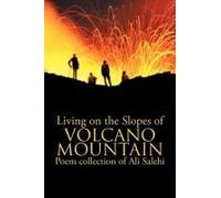 Living On The Slopes Of Volcano Mountain