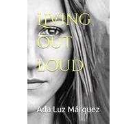 Living out loud