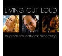 Living Out Loud: Original Soundtrack Recording