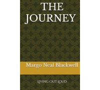 LIVING OUT LOUD: The Journey