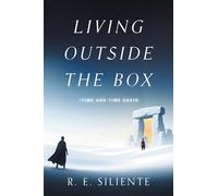 Living Outside the Box: Time and Time Again
