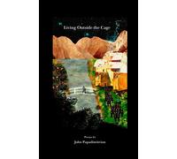 Living Outside The Cage