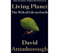 Living Planet David Attenborough (Auteur)