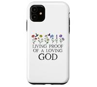 Living Proof of a Loving God Quote Christian Jesus Loves You Coque pour iPhone 11