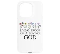 Living Proof of a Loving God Quote Christian Jesus Loves You Coque pour iPhone 15 Pro
