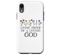 Living Proof of a Loving God Quote Christian Jesus Loves You Coque pour iPhone XR