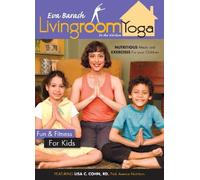 Living Room Yoga: Fun & Fitness For Kids