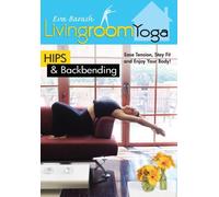 Living Room Yoga - Hips & Backbending (Eva Barash) [DVD] [2010