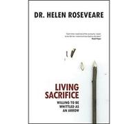 Living Sacrifice Helen Roseveare (Auteur)