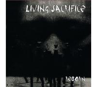 Living Sacrifice - Reborn