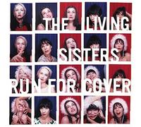 LIVING SISTERS - Run for Cover