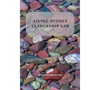 Living Stones Leadership Lab