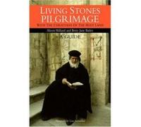 Living Stones Pilgrimage: With the Christians of the Holy Land - [Version Originale] Alison Hilliard, Betty Bailey (Auteur)