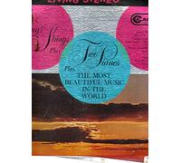 Living Strings Plus Two Pianos Play The Most Beautiful Music In The World