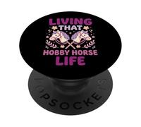 Living That Hobby Horse Life PopSockets PopGrip Adhésif