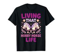 Living That Hobby Horse Life T-Shirt